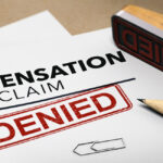 10 Reasons California Workers Compensation Claims Denied